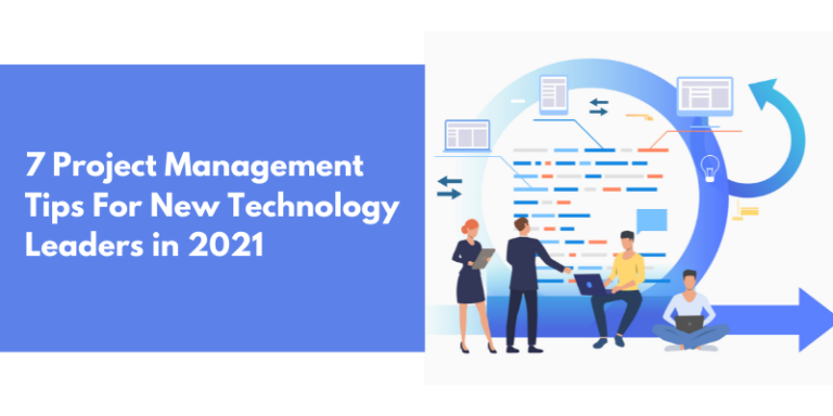 "Whizible-blog-7-Project-Management-Tips-For-New-Technology-Leaders-in-2021"/