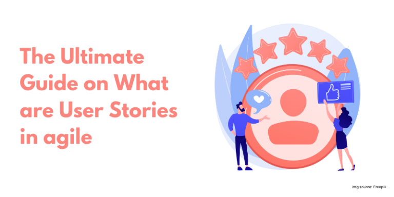 "The-Ultimate-Guide-on-What-are-User-Stories-in-agile"/