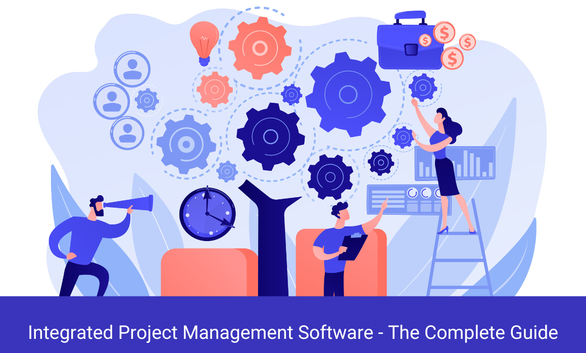Power of Integrated Project Management Software Explained