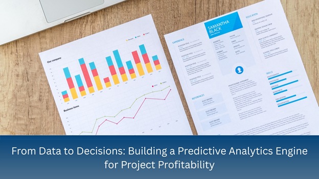 How Predictive Analytics Drives Project Profitability.