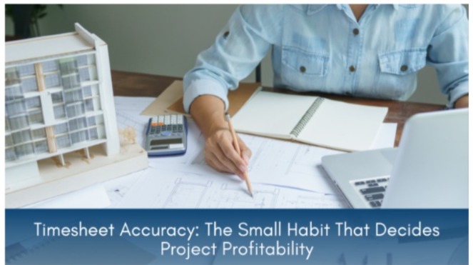 Timesheet Accuracy: The Small Habit That Decides Project Profitability