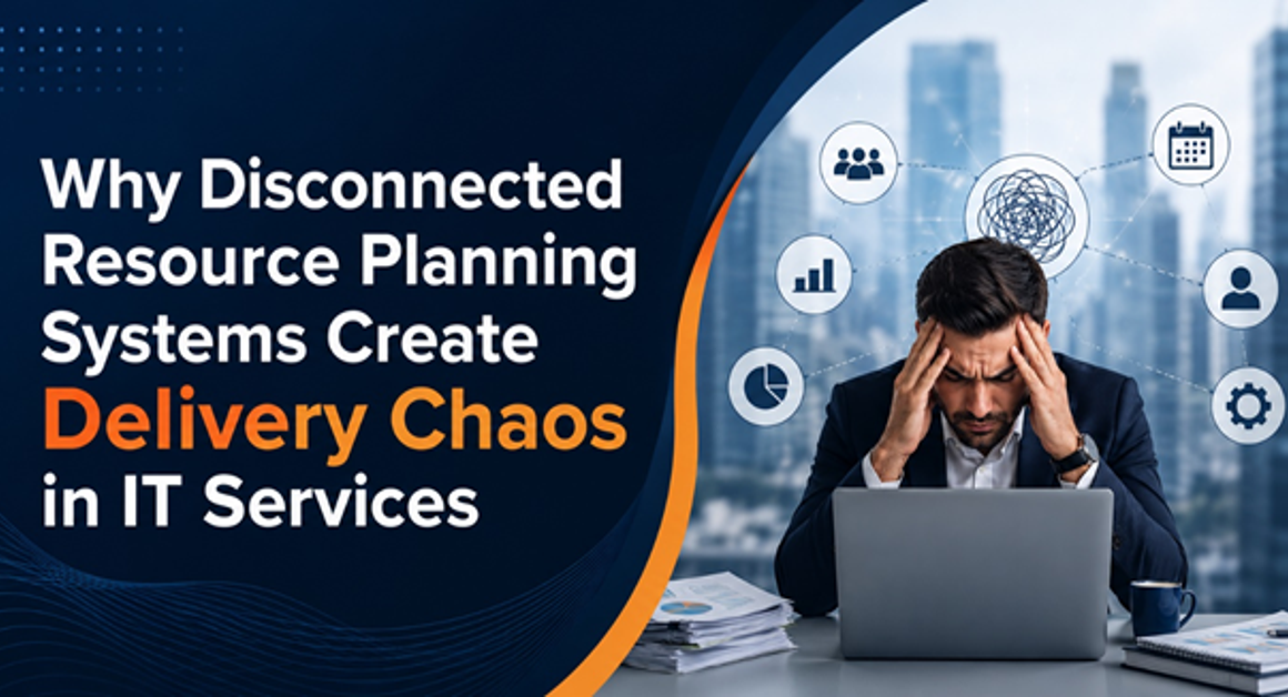 Disconnected resource planning systems creating delivery chaos in IT services organizations